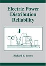 Electric Power Distribution Reliability