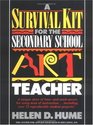 Survival Kit for the Secondary School Art Teacher