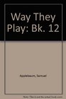 The Way They Play Book 12