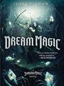 Dream Magic A Shadow Magic Novel