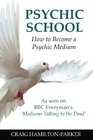 Psychic School  How to Become a Psychic Medium