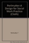 A design for social work practice