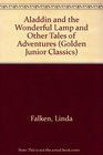 Aladdin and the Wonderful Lamp and Other Tales of Adventure