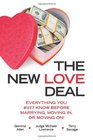 The New Love Deal Everything You Must Know Before Marrying Moving In or Moving On