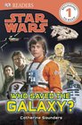 DK Readers: Star Wars: Who Saved the Galaxy?