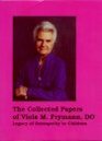 The collected papers of Viola M. Frymann : legacy of osteopathy to children