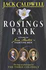 Rosings Park A Story of Jane Austen's Fighting Men