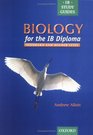 Biology for the IB Diploma Standard and Higher Level