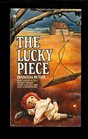 The Lucky Piece