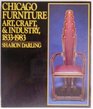 Chicago Furniture Art Craft and Industry 18331983