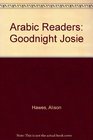 Arabic Readers Goodnight Josie