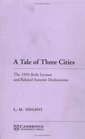 A Tale of Three Cities  The 1993 Rede Lecture and Related Summit Declarations