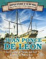 Juan Ponce de Leon First Explorer of Florida and First Governor of Puerto Rico