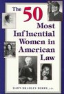 The 50 Most Influential Women in American Law