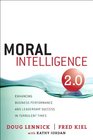 Moral Intelligence 20 Enhancing Business Performance and Leadership Success in Turbulent Times