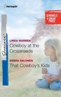Cowboy at the Crossroads / That Cowboy's Kids