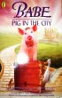 Babe: Pig in the City