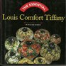 The Essential Louis Comfort Tiffany