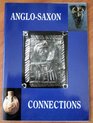 AngloSaxon connections