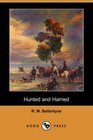 Hunted and Harried (Dodo Press)