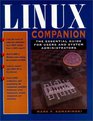LINUX Companion The Essential Guide for Users and System Administrators