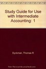 Study Guide Volume 1 Chapters 114 to accompany Intermediate Accounting