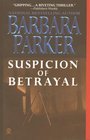 Suspicion of Betrayal (Gail Conner & Anthony Quintana, Bk 4)