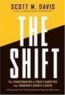 The Shift The Transformation of Today's Marketers into Tomorrow's Growth Leaders