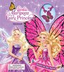 Barbie Mariposa  the Fairy Princess Storybook