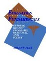 Evaluation Fundamentals Guiding Health Programs Research and Policy