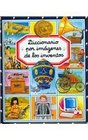 Diccionario por imagenes de los inventos/ Picture Dictionary of Inventions