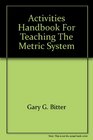 Activities handbook for teaching the metric system