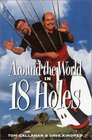 Around the World in Eighteen Holes