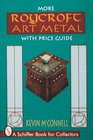More Roycroft Art Metal With Price Guide