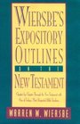 Wiersbe's Expository Outlines on the New Testament