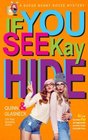 If You See Kay Hide A Badge Bunny Booze Humorous Mystery