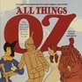 All Things Oz  The Wonder Wit and Wisdom of The Wizard of Oz