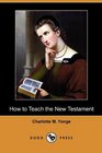How to Teach the New Testament