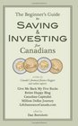 The Beginners Guide to Saving and Investing for Canadians