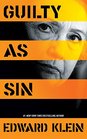 Guilty as Sin Uncovering New Evidence of Corruption and How Hillary Clinton and the Democrats Derailed the FBI Investigation