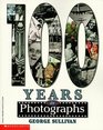 100 Years in Photographs