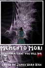Memento Mori Remember That You Will Die