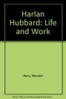 Harlan Hubbard, Life and Work