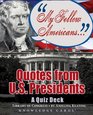 My Fellow Americans Quotes from US Presidents Knowledge Cards Quiz Deck