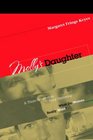 Molly's Daughter A Three Generation Story Exploring What Do Women Really Want