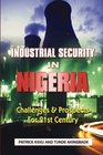 Industrial Security in Nigeria Challenges  Prospects for the 21th Century