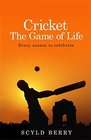 Cricket The Game of Life Every reason to celebrate
