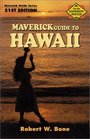 The Maverick Guide to Hawaii