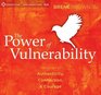 The Power of Vulnerability Teachings on Authenticity Connection and Courage