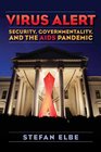 Virus Alert Security Governmentality and the AIDS Pandemic